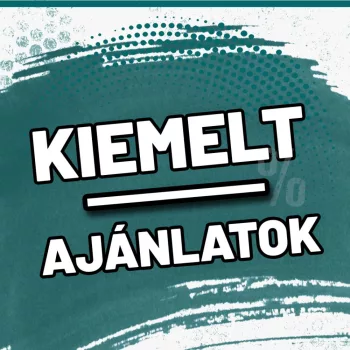 KIEMELT AJÁNLATOK